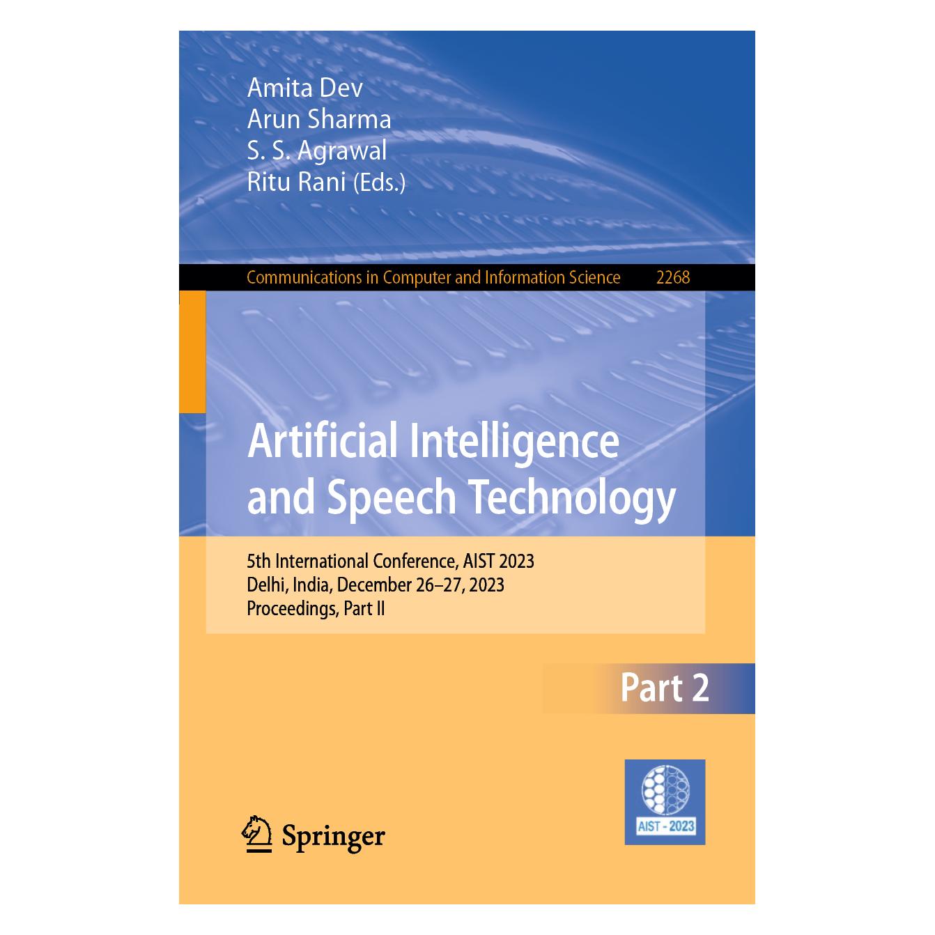 Springer Artificial Intelligence and Speech Technology (Englisch, Softcover, Amita Dev, Arun Sharma, Ritu Rani, S. S. Agrawal) (53144940)