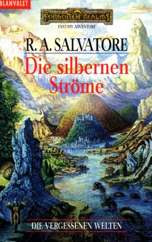 Salvatore, R. A. - Die vergessenen Welten 03: Die silbernen Ströme - Preis vom 09.10.2026 07:28:09 h