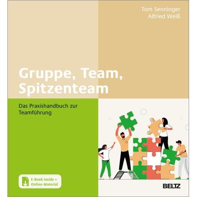 Gruppe, Team, Spitzenteam, Set von Tom Senninger,Alfried Weiss, Beltz Verlagsgruppe GmbH & Co. KG, 978-3-407-36813-3