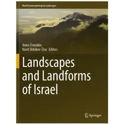 Landscapes and Landforms of Israel, Fachbücher von Amos Frumkin, Nurit Shtober-Zisu