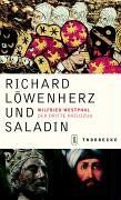 Wilfried Westphal - Richard Löwenherz und Saladin: Der dritte Kreuzzug - Preis vom 10.10.2026 11:48:34 h