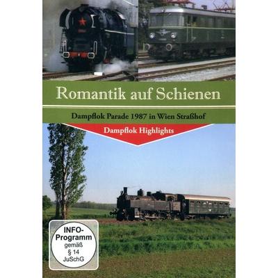 Romantik auf Schienen - Dampflok Parade 1987 in Wien Straßhof, DVD