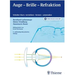 Auge - Brille - Refraktion, Fachbücher von Bernhard Lachenmayr, Dieter Friedburg, Annemarie Buser