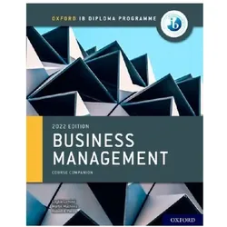 Oxford IB Diploma Programme: Business Management Course Book, Schulbücher von Robert A. Pierce, Martin Muchena, Loykie Lominé