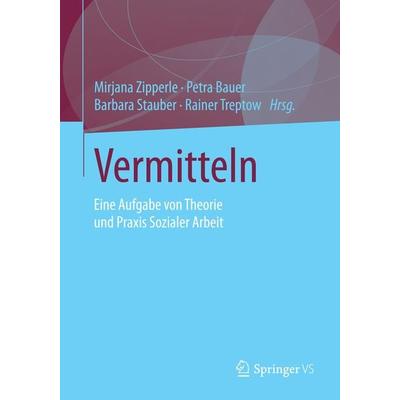 Vermitteln, Taschenbuch von , Springer Fachmedien Wiesbaden GmbH, 978-3-658-08559-9