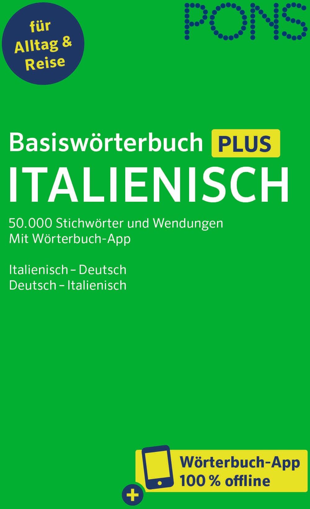 PONS Basiswörterbuch Plus Italienisch: Italienisch - Deutsch / Deutsch - Italienisch für Alltag und Reise mit Wörterbuch-App - Preis vom 04.10.2026 03:51:26 h
