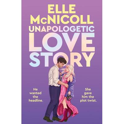 Unapologetic Love Story, Taschenbuch von Elle McNicoll, Macmillan USA, 978-1-250-45031-9