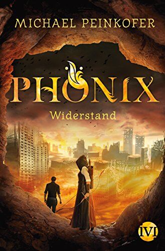 Michael Peinkofer - Phönix: Widerstand - Preis vom 09.10.2026 07:28:09 h