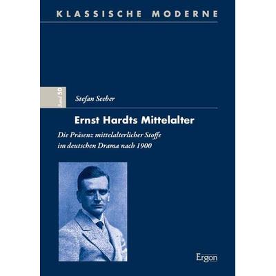 Ernst Hardts Mittelalter, Gebundene Ausgabe von Stefan Seeber, Nomos, 978-3-9874012-0-6