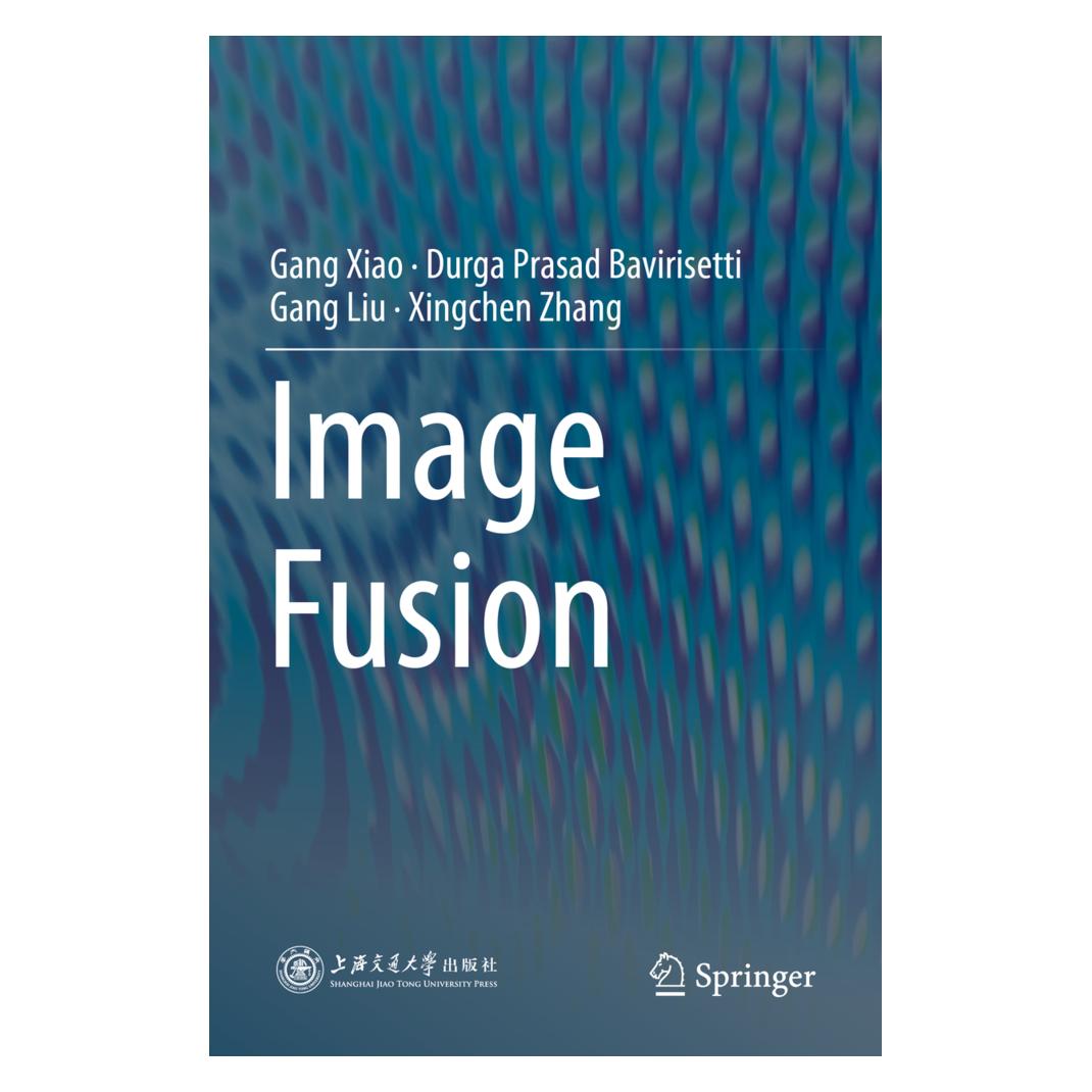 Springer Image Fusion (Englisch, Softcover, Durga Prasad Bavirisetti, Gang Liu, Gang Xiao, Xingchen Zhang) (56204979)