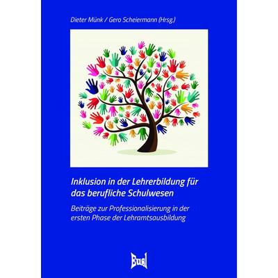 Inklusion in der Lehrerbildung für das berufliche Schulwesen, Taschenbuch von Marianne Friese, EUSL, 978-3-940625-93-9