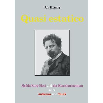 Quasi estatico, Gebundene Ausgabe von Jan Hennig, Tredition, 978-3-384-89000-9