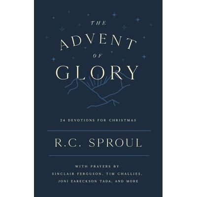 The Advent of Glory, Taschenbuch von R. C. Sproul, The Good Book Company, 978-1-78498-891-3