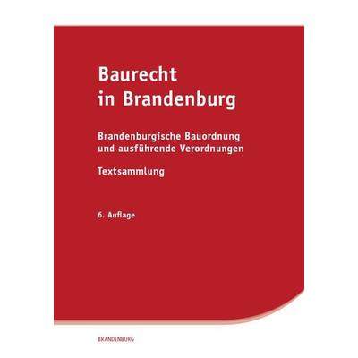 Baurecht in Brandenburg, Taschenbuch von , Sv Saxonia, 978-3-949409-28-8