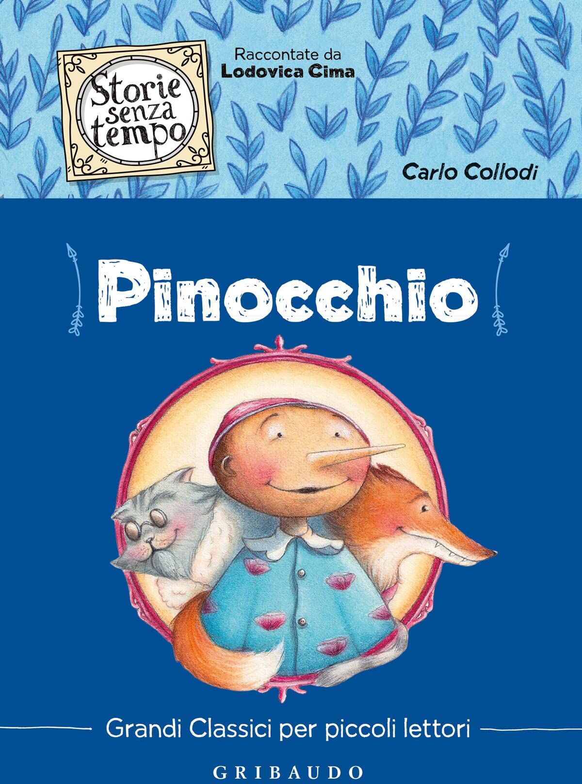 Carlo Collodi - Pinocchio (Storie senza tempo) - Preis vom 09.10.2026 07:28:09 h