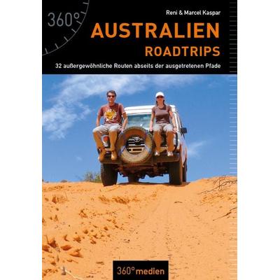 Australien - Roadtrips, Taschenbuch von Renate Kaspar,Marcel Kaspar, 360° medien, 978-3-947164-78-3