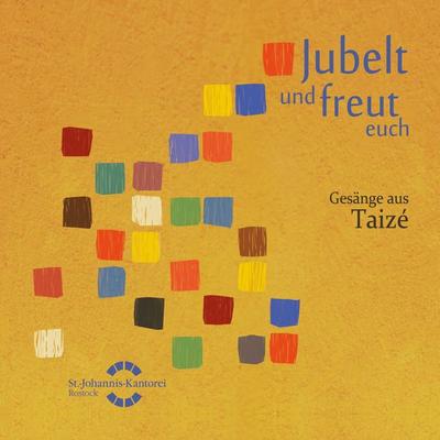 Jubelt und freut euch - Choralchor und Solisten der St.-Johannis-Kantorei Rostock, CD