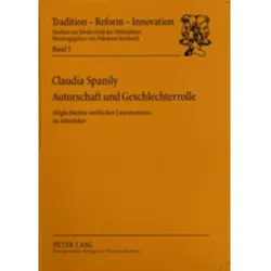 Autorschaft und Geschlechterrolle, Fachbücher von Claudia Spanily