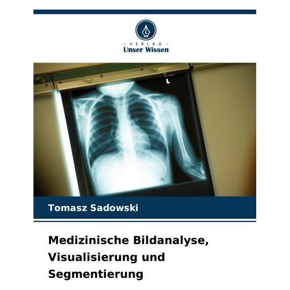 Umbreit Medizinische Bildanalyse, Visualisierung und Segmentierung (63606530)
