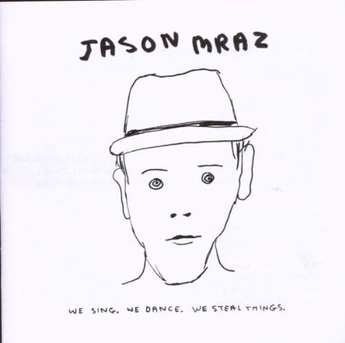 Jason Mraz - We Sing. We Dance. We Steal Things. - Preis vom 08.10.2026 07:26:42 h