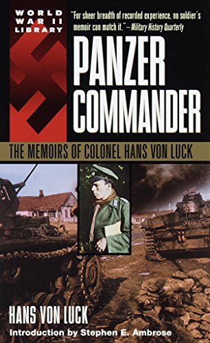 Luck, Hans von - Panzer Commander: The Memoirs of Colonel Hans von Luck (World War II Libary) - Preis vom 16.10.2026 11:41:07 h