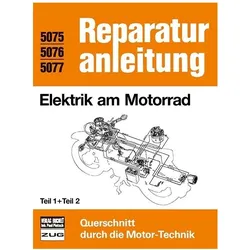 Elektrik am Motorrad Teil 1 und Teil 2, Ratgeber