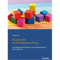 Bausteine der Persönlichkeitsentwicklung, Fachbücher von Brigitte Unger