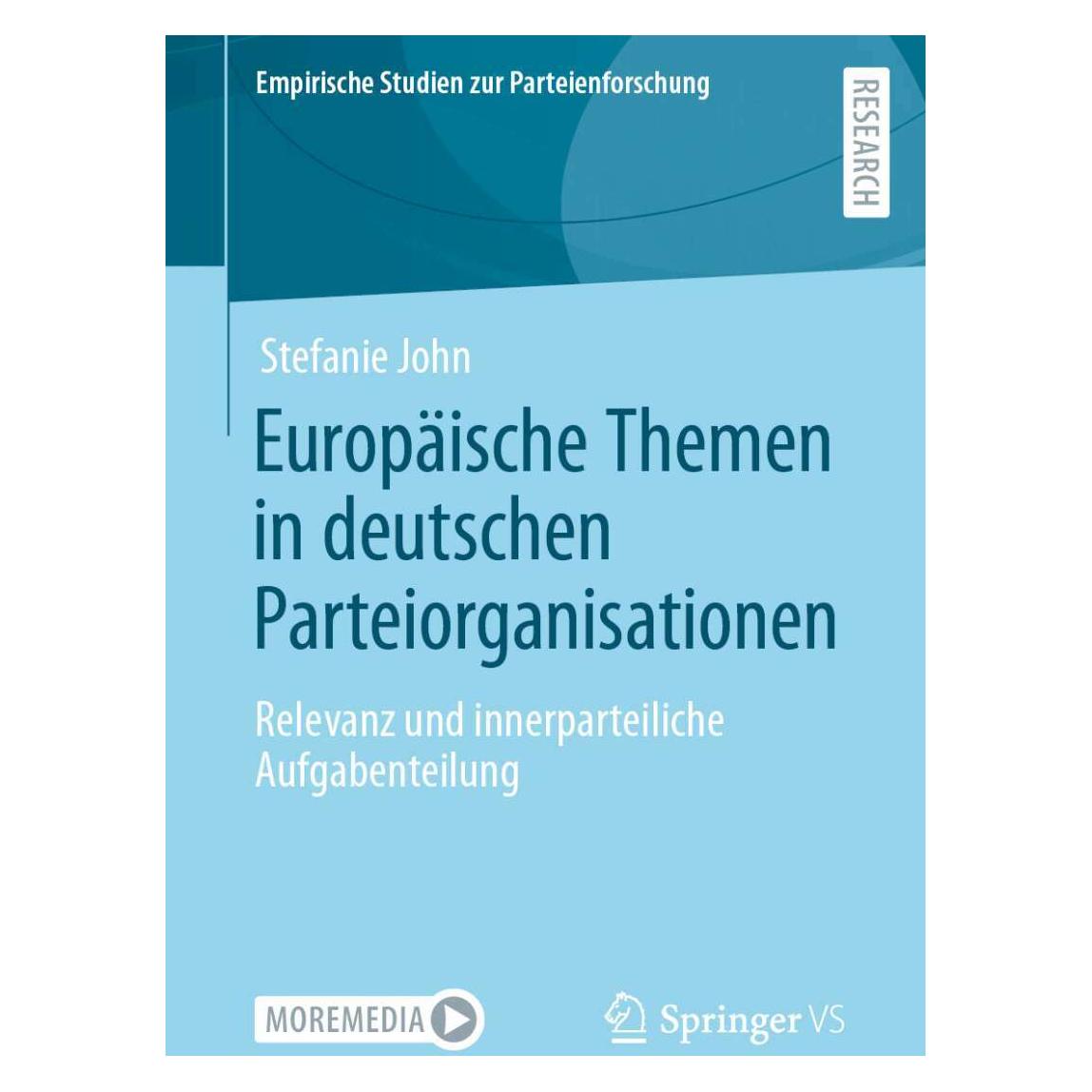 Springer Europäische Themen in deutschen Parteiorganisationen (Deutsch, Softcover, Stefanie John) (39005071)