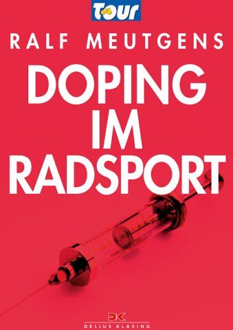Ralf Meutgens - Doping im Radsport - Preis vom 10.10.2026 11:48:34 h