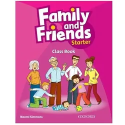 Family and Friends: Starter: Class Book, Schulbücher von Naomi Simmons