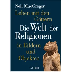 Leben mit den Göttern, Sachbücher von Neil MacGregor