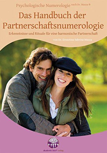 Mazza, Dr. Ernestina - Das Handbuch der Partnerschaftsnumerologie: Erkenntnisse und Rituale für eine harmonische Partnerschaft - Preis vom 05.10.2026 03:47:11 h