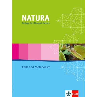 Natura Biology Cells and Metabolism, Taschenbuch von , Klett Schulbuchverlag, 978-3-12-045311-6