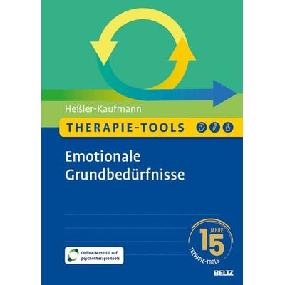 Therapie-Tools Emotionale Grundbedürfnisse, Set von Johannes Hessler-Kaufmann, Beltz Verlagsgruppe GmbH & Co. KG, 978-3-621-29248-1