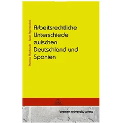 Arbeitsrechtliche Unterschiede zwischen Deutschland und Spanien, Fachbücher von Thomas Murrhardt, Nael Agirrezabal