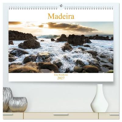 Madeira - eine Rundreise (hochwertiger Premium Wandkalender 2027 DIN A2 quer), Kunstdruck in Hochglanz