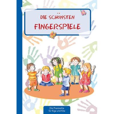 Die schönsten Fingerspiele, Geheftet von Suse Klein, Kaufmann, Ernst, 978-3-7806-5109-9