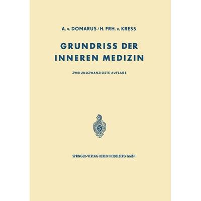 Grundriss der Inneren Medizin, Taschenbuch von Alexander Domarus, Springer Berlin, 978-3-642-49217-4