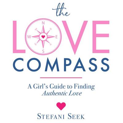 The Love Compass - Stefani Seek, Audio, 9781953598943