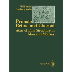 Primate Retina and Choroid, Fachbücher von Ingeborg Krebs, Wolf Krebs