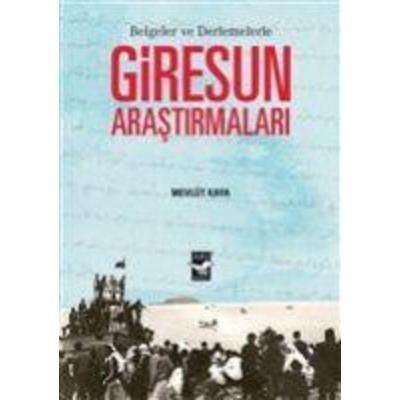 Giresun Arastirmalari, Taschenbuch von Mevlüt Kaya, Ari Sanat Yayinlari