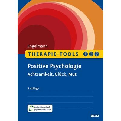 Therapie-Tools Positive Psychologie, Set von Bea Engelmann, Beltz Verlagsgruppe GmbH & Co. KG, 978-3-621-29224-5