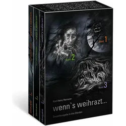 wenn's weihrazt... Gesamtausgabe in drei Bänden, Belletristik von Karl-Heinz Reimeier
