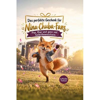 Das perfekte Geschenk für Nina-Chuba-Fans, Taschenbuch von Theo Werner, Tiptop, 978-3-696-14260-5
