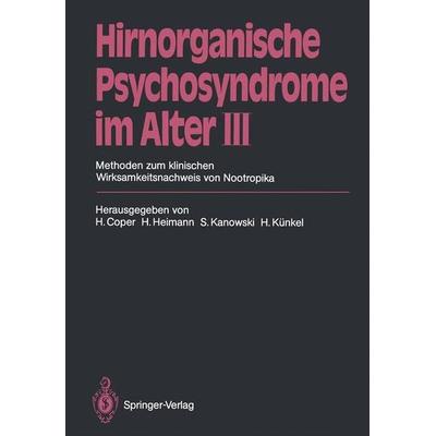 Hirnorganische Psychosyndrome im Alter III, Taschenbuch von , Springer, 978-3-540-17011-2