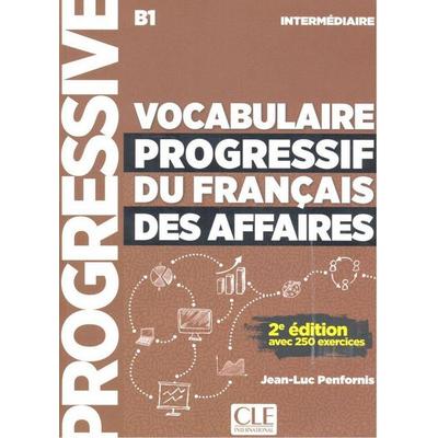 Vocabulaire progressif du francais des affaires - Niveau intermediaire (A2/B1) + CD, Taschenbuch von J. L. Penfornis, Cle International,