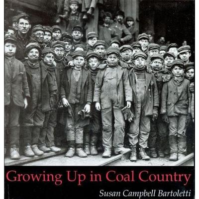 Growing Up in Coal Country, Taschenbuch von Susan Campbell Bartoletti, Houghton Mifflin Company, 978-0-395-97914-3