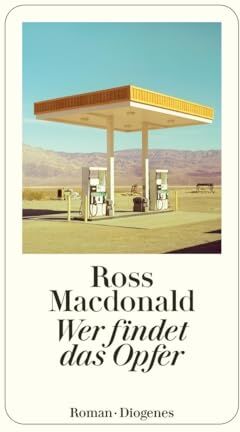 Ross Macdonald - Wer findet das Opfer (Privatdetektiv Lew Archer) - Preis vom 12.10.2026 11:37:12 h