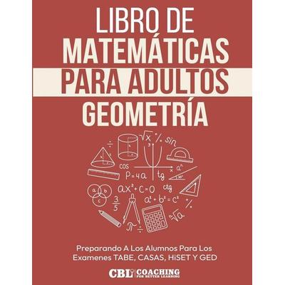 Libro de Matemáticas Para Adultos, Taschenbuch von Coaching For Better Learning, Coaching For Better Learning