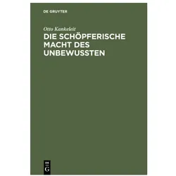 Kankeleit:Die schöpferische Macht des U, Fachbücher von Otto Kankeleit